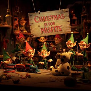 Christmas is for Misfits lyrics | Boomplay Music