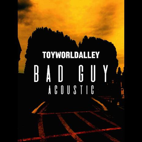 BAD GUY (Acoustic) | Boomplay Music