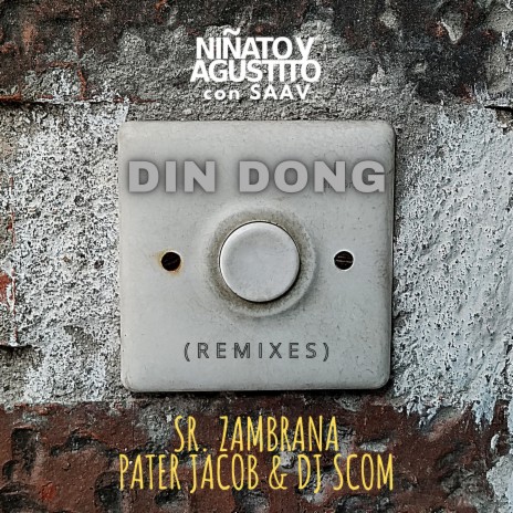 Din Dong (Sr. Zambrana Remix) ft. Saav