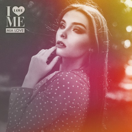 I Love Me | Boomplay Music