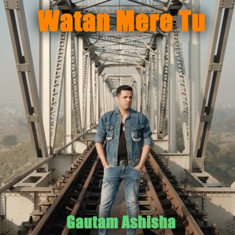 Watan Mere Tu | Boomplay Music