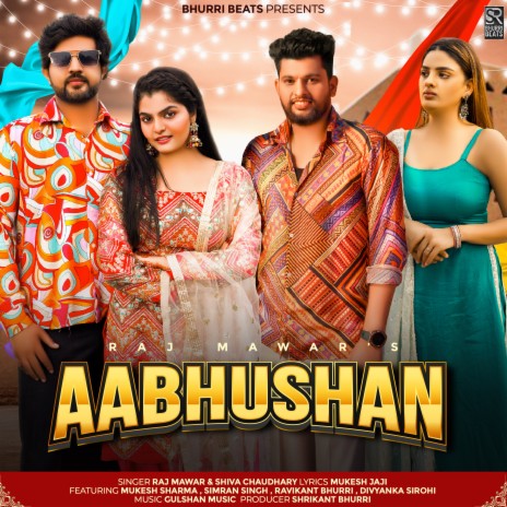 Aabhushan ft. Shiva Chaudhary, Ravikant Bhurri, Divyanka Sirohi, Mukesh Sharma & Simran Singh | Boomplay Music