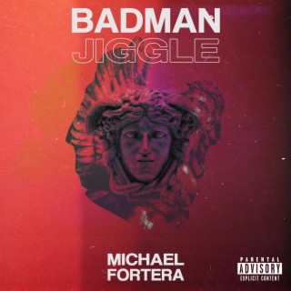 Badman Jiggle