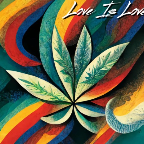 Love Is Love | Boomplay Music