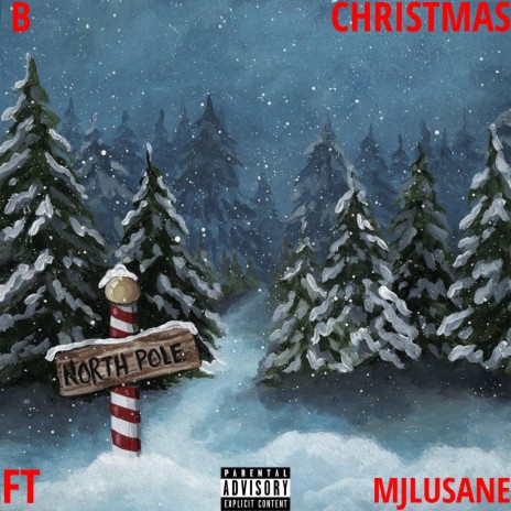 Christmas ft. B & Mjlusane | Boomplay Music