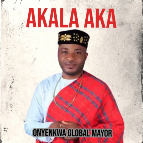 Akala Aka | Boomplay Music