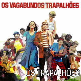 Os Vagabundos Trapalhões