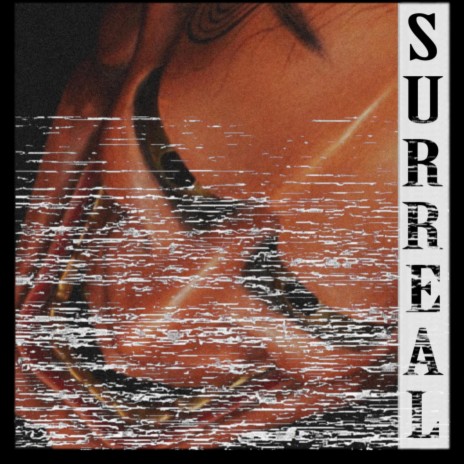 Surreal | Boomplay Music