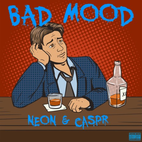 Bad Mood ft. Caspr | Boomplay Music