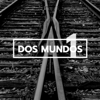 Dos Mundos