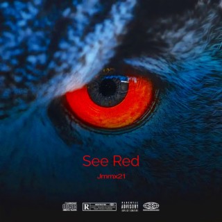 See Red