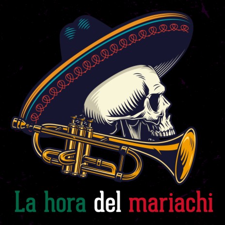 La Hora del Mariachi | Boomplay Music