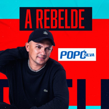 A Rebelde | Boomplay Music