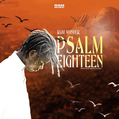 Psalm Eighteen | Boomplay Music