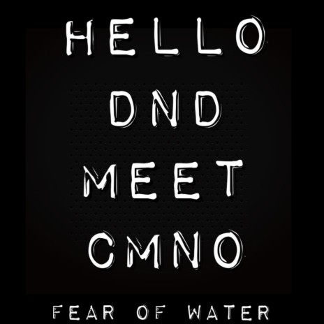 Hello DND Meet CMNO ft. Chris Perry