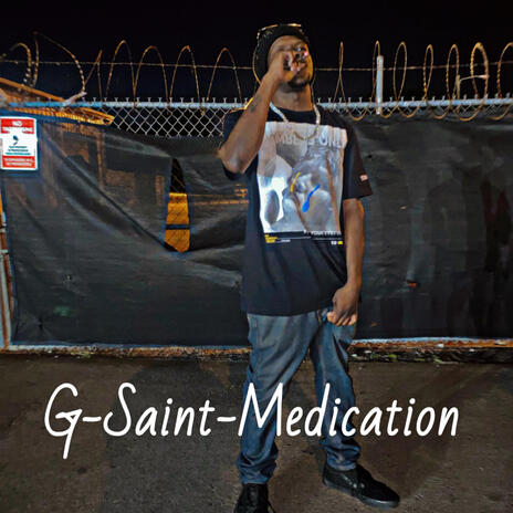 G-Saint-Medication | Boomplay Music