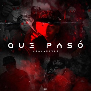 Que Pasó lyrics | Boomplay Music