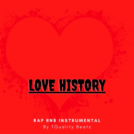 Love History (Rap R&B Type Beat) | Boomplay Music