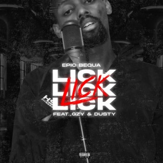 Lick ft. Gzy & Dusty lyrics | Boomplay Music