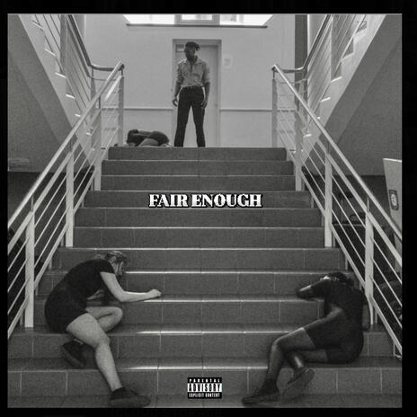 Fair Enough | Boomplay Music