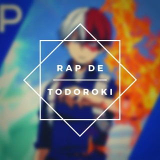 Rap de Todoroki