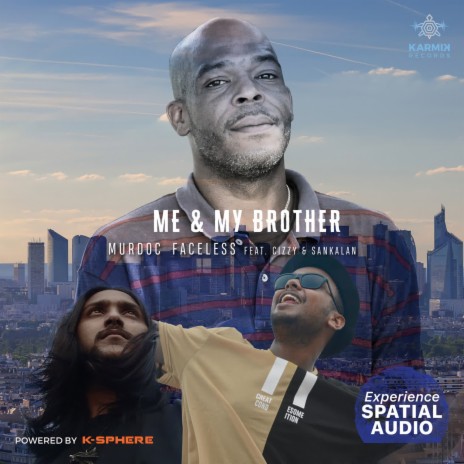 Me And My Brother ft. Cizzy | Boomplay Music