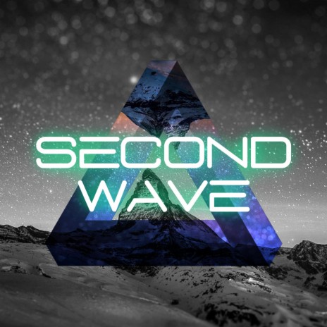 Second Wave | Boomplay Music