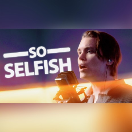 So Selfish (Instrumental) ft. Lil Pitchy