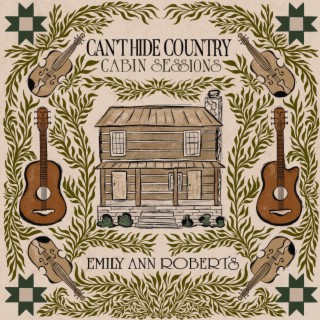 Can't Hide Country (Cabin Sessions)