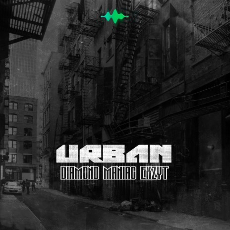 Urban ft. EXZYT