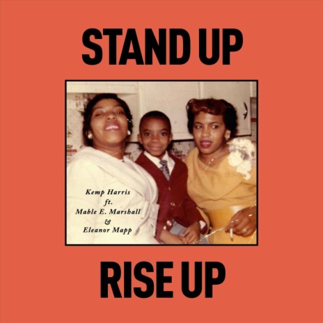 Stand Up, Rise Up (feat. Mable E. Marshall & Eleanor Mapp) | Boomplay Music