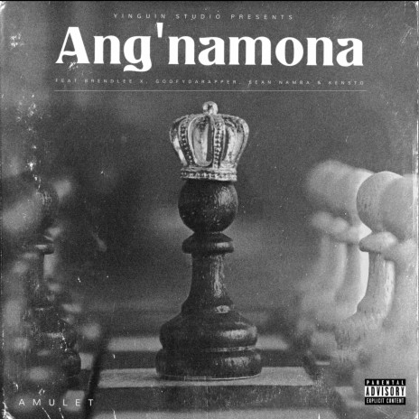 Ang'namona ft. Brendlee x, GoofyDaRapper, Sean Namba & Kensto