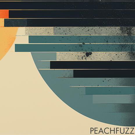 Peachfuzz | Boomplay Music