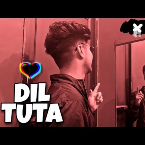 Dil Tuta | Boomplay Music