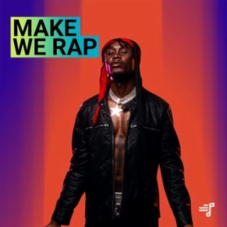 Make We Rap