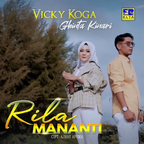 Rila Mananti ft. Ghinta Kinari | Boomplay Music