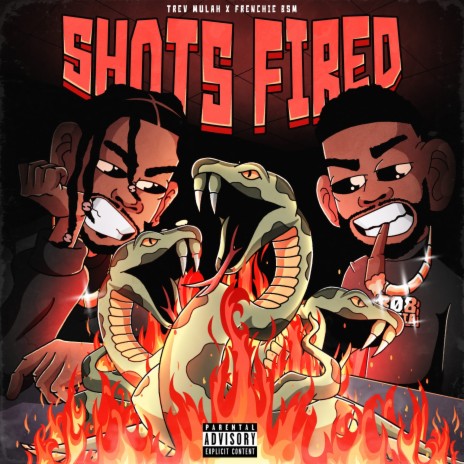 Shots Fired ft. FRENCHIE | Boomplay Music