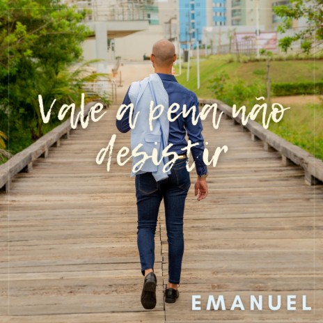 Vale a Pena Não Desistir | Boomplay Music