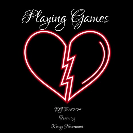 Playing Games ft. Kenny Nevermind | Boomplay Music