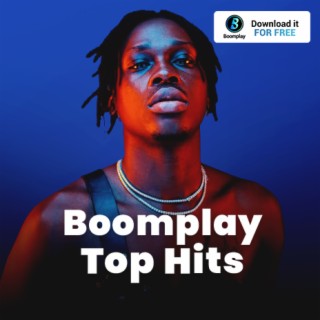 Boomplay Top Hits