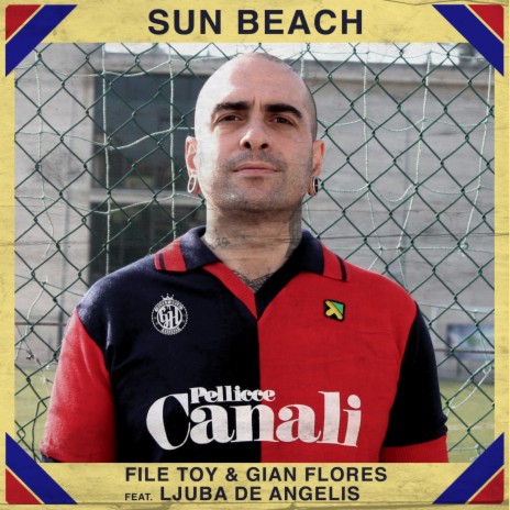 Sun Beach ft. Gian Flores & Ljuba De Angelis | Boomplay Music