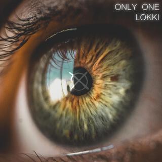 ONLY ONE