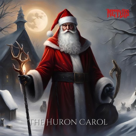 The Huron Carol | Boomplay Music