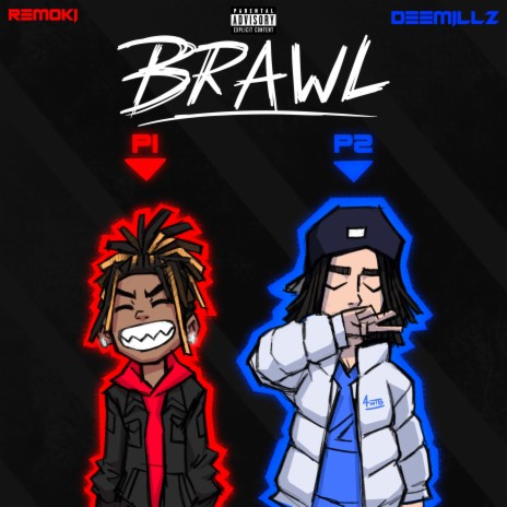 BRAWL ft. Dee Millz | Boomplay Music