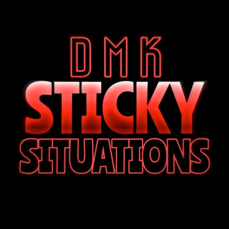 Sticky Situations | Boomplay Music
