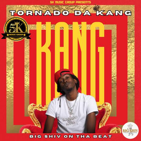 K.A.N.G. ft. Tornado Da Kang