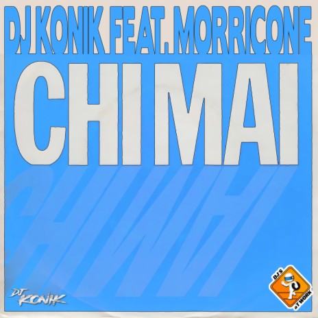 Chi Mai ft. Morricone | Boomplay Music