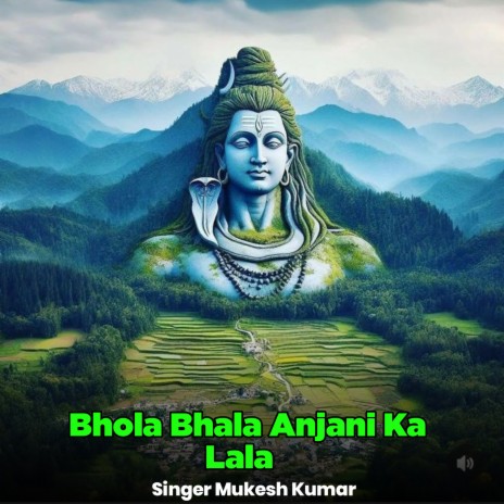 Bhola Bhala Anjani Ka Lala | Boomplay Music