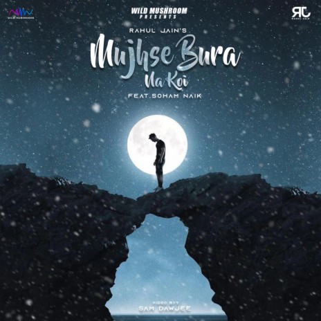 Mujhse Bura Na Koi ft. Soham Naik | Boomplay Music