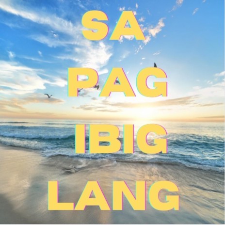 Sa Pag Ibig Lang | Boomplay Music